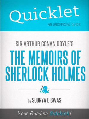 cover image of Quicklet on Sir Arthur Conan Doyle's the Memoirs of Sherlock Holmes